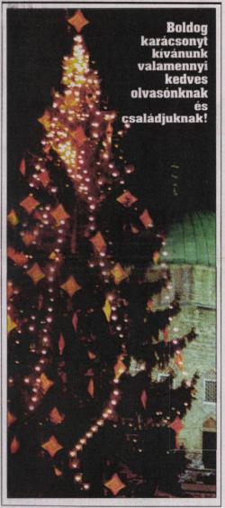 Emlékek - Mindenki karácsonyfája - Pécs, 1996-1998